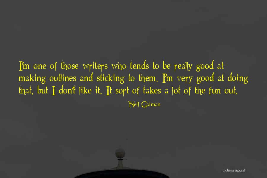 Outlines Quotes By Neil Gaiman Outlines Quotes By Neil Gaiman