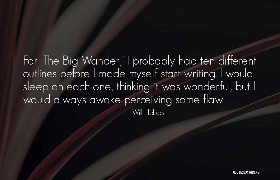 Outlines Quotes By Will Hobbs Outlines Quotes By Will Hobbs