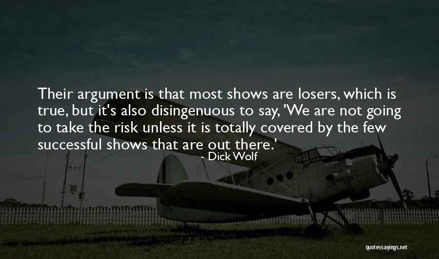 Outlivd Quotes By Dick Wolf Outlivd Quotes By Dick Wolf