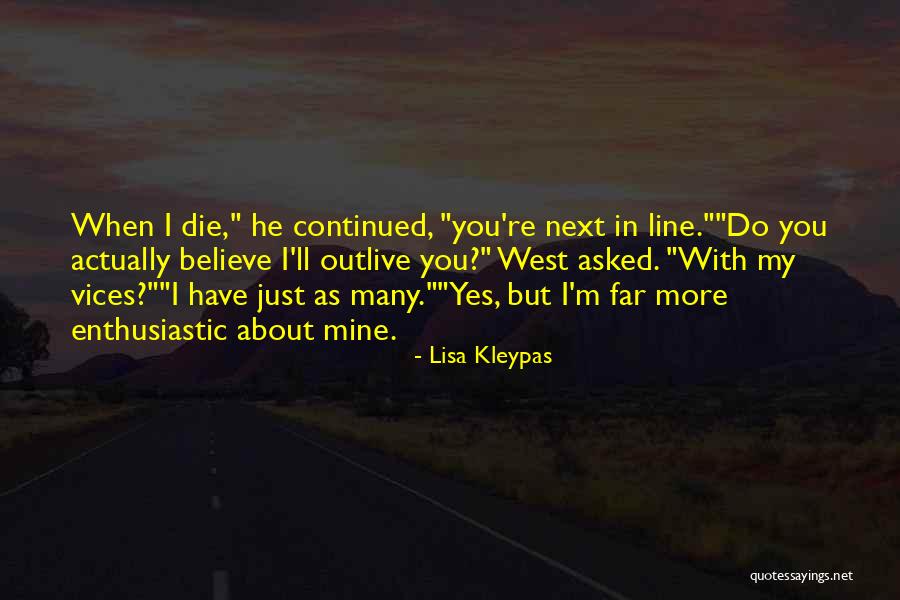 Outlive The West Quotes By Lisa Kleypas Outlive The West Quotes By Lisa Kleypas