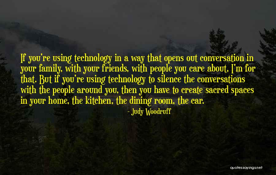 Outliving Your Time Quotes By Judy Woodruff Outliving Your Time Quotes By Judy Woodruff