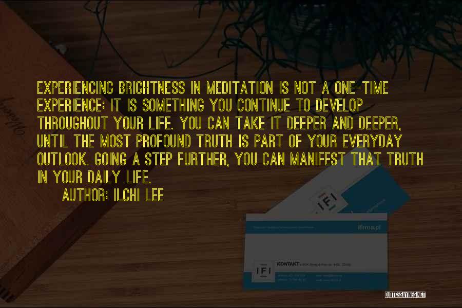 Outlook In Life Quotes By Ilchi Lee
