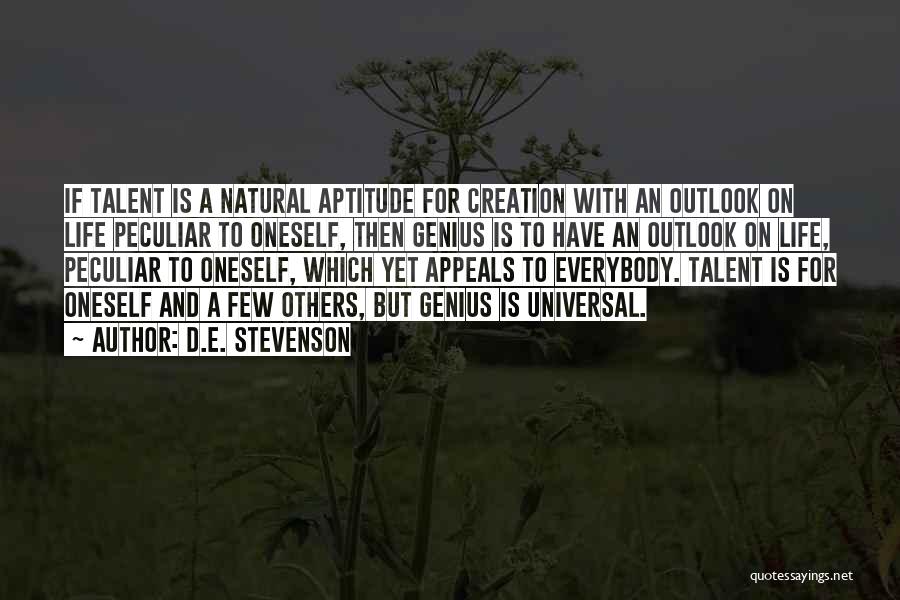 Outlook On Life Quotes By D.E. Stevenson