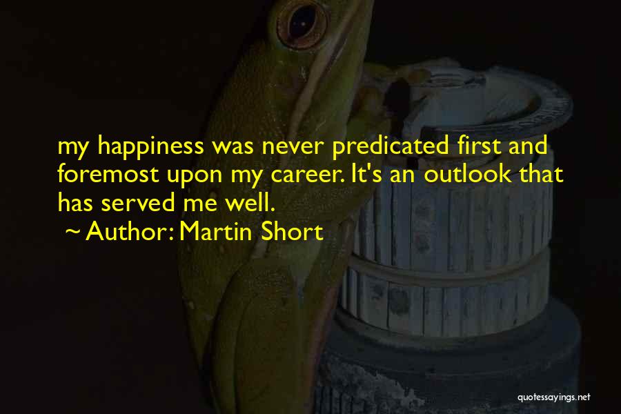 Outlook Quotes By Martin Short
