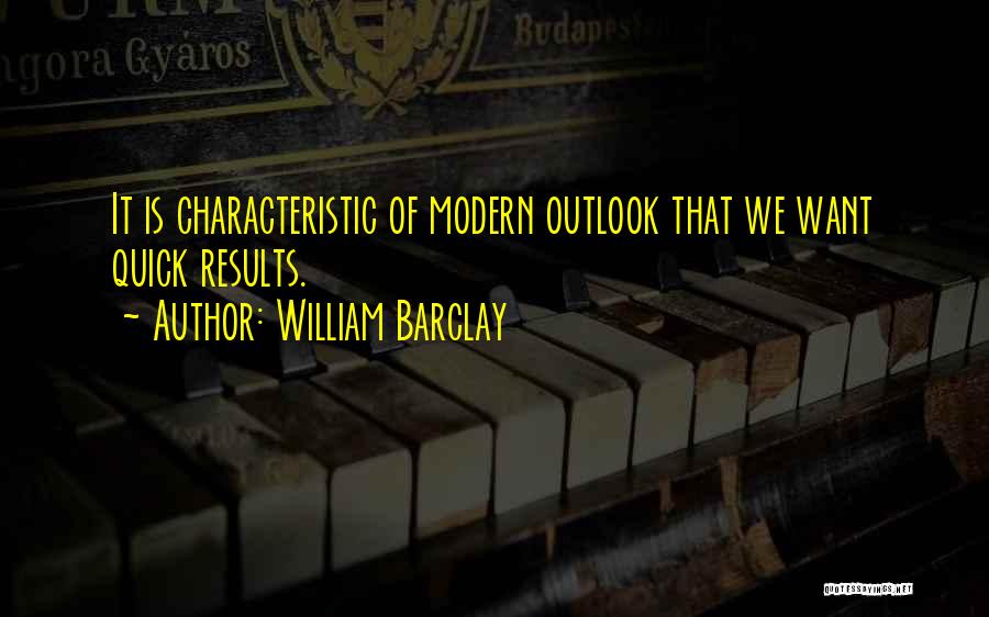 Outlook Quotes By William Barclay