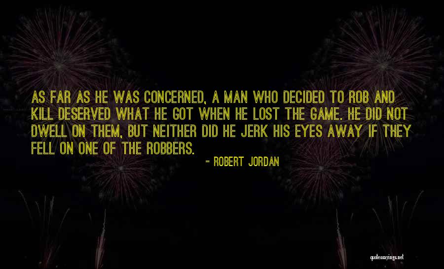 Outlords Quotes By Robert Jordan Outlords Quotes By Robert Jordan