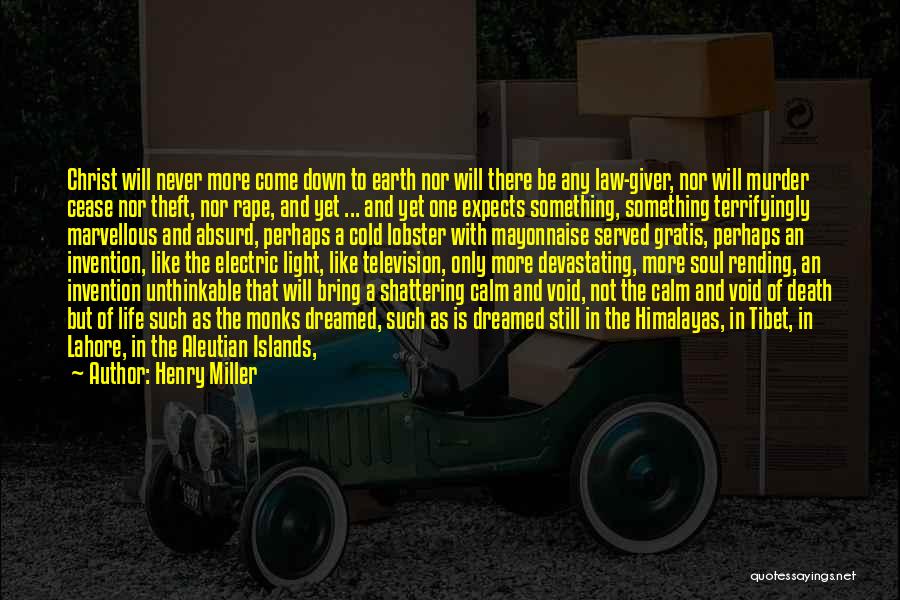 Outnumbered Quotes By Henry Miller