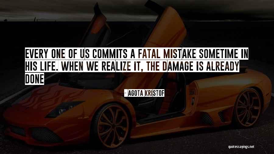 Outono Quotes By Agota Kristof Outono Quotes By Agota Kristof