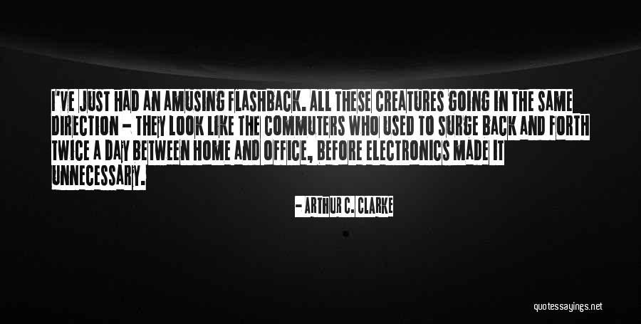 Outourfrontdoor Quotes By Arthur C. Clarke Outourfrontdoor Quotes By Arthur C. Clarke
