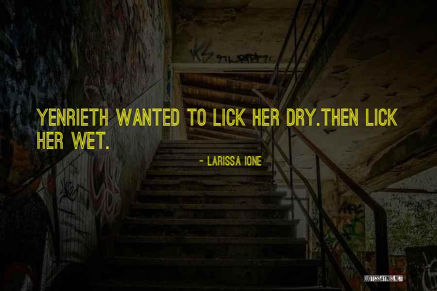 Outoutl Quotes By Larissa Ione Outoutl Quotes By Larissa Ione