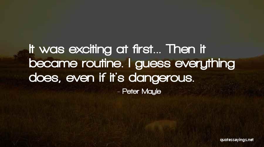 Outpaces Quotes By Peter Mayle Outpaces Quotes By Peter Mayle