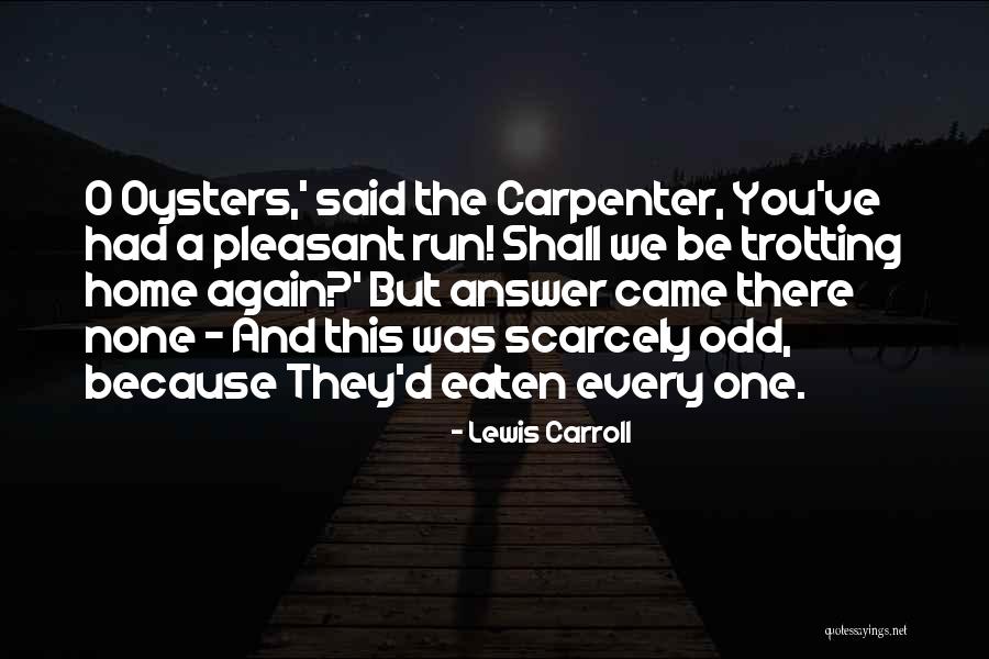 Outpacing Means Quotes By Lewis Carroll Outpacing Means Quotes By Lewis Carroll
