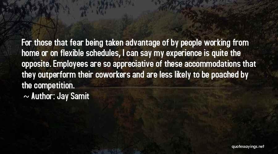 Outperform Competition Quotes By Jay Samit