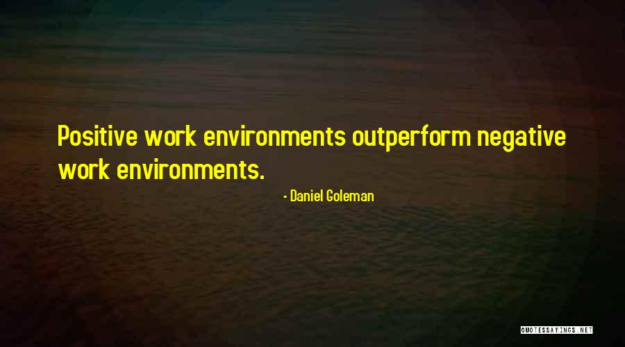 Outperform Quotes By Daniel Goleman Outperform Quotes By Daniel Goleman