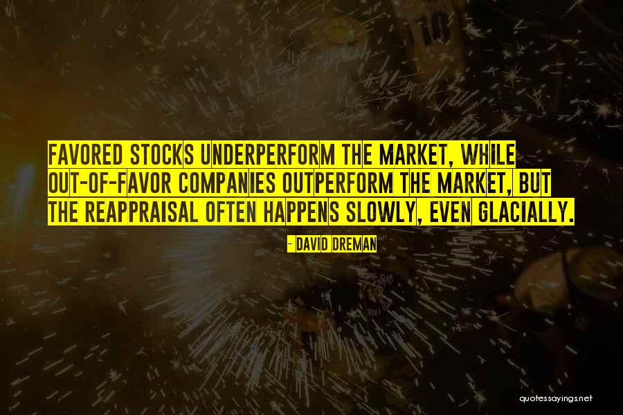 Outperform Quotes By David Dreman Outperform Quotes By David Dreman