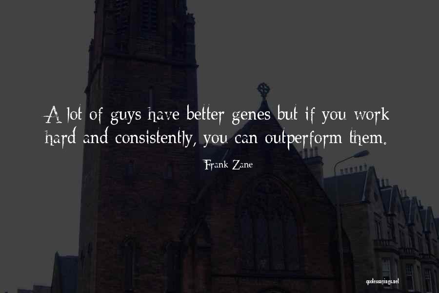 Outperform Quotes By Frank Zane Outperform Quotes By Frank Zane
