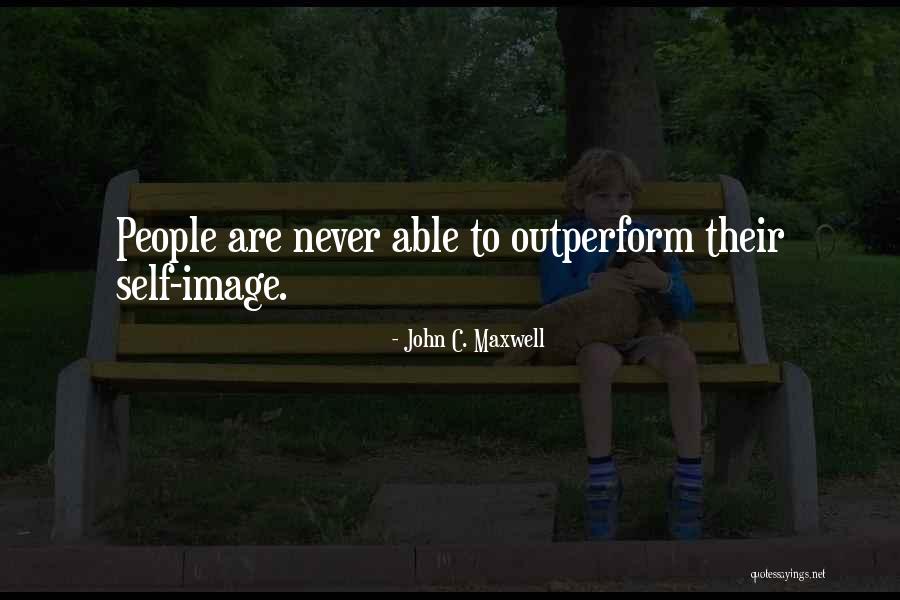 Outperform Quotes By John C. Maxwell Outperform Quotes By John C. Maxwell