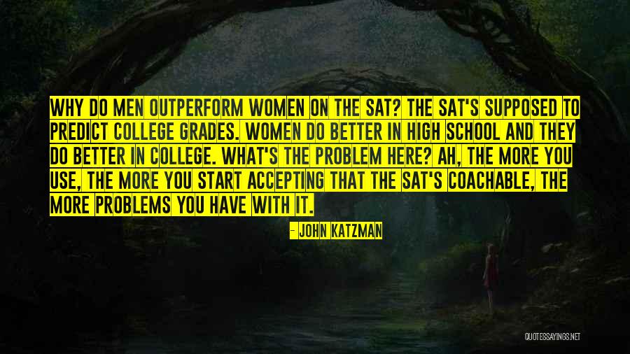 Outperform Quotes By John Katzman Outperform Quotes By John Katzman