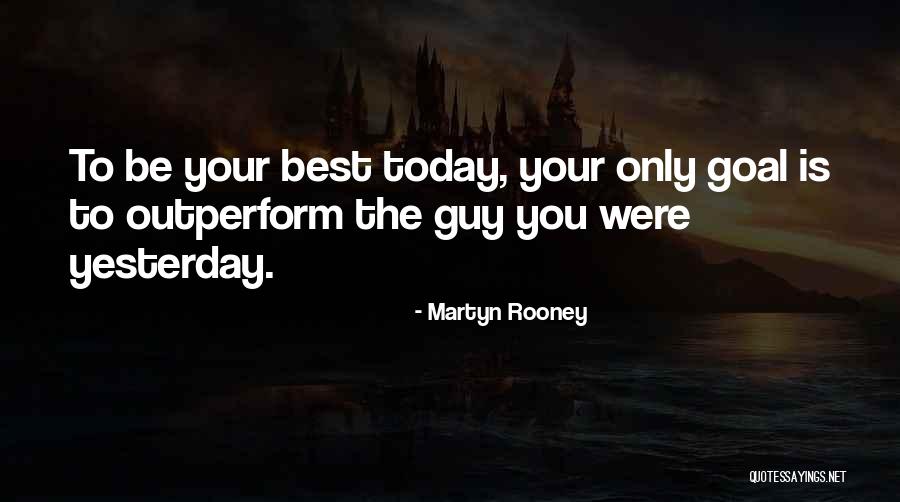 Outperform Quotes By Martyn Rooney Outperform Quotes By Martyn Rooney