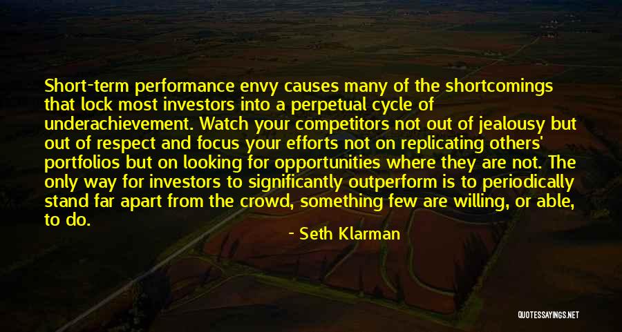 Outperform Quotes By Seth Klarman Outperform Quotes By Seth Klarman