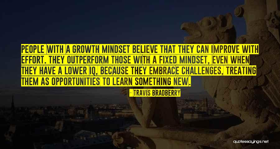 Outperform Quotes By Travis Bradberry Outperform Quotes By Travis Bradberry
