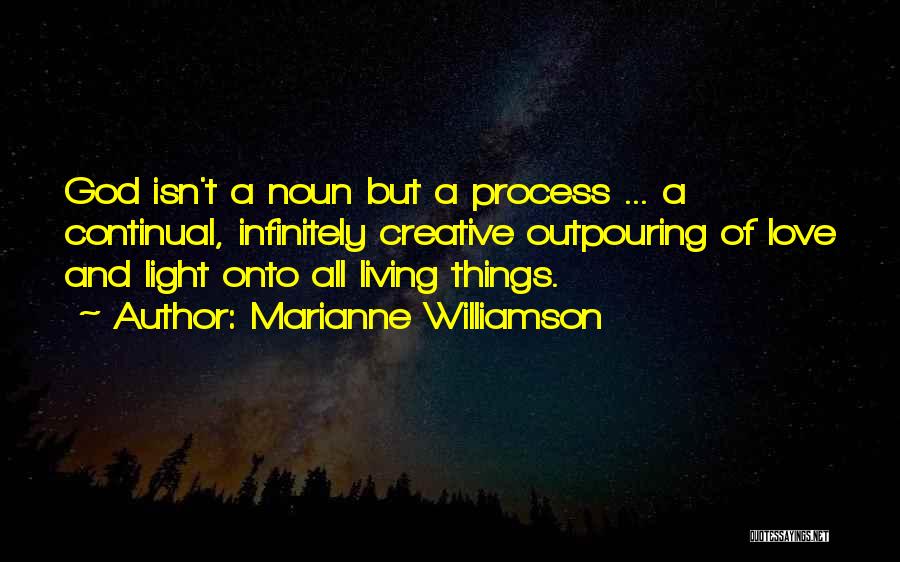 Outpouring Of Love Quotes By Marianne Williamson