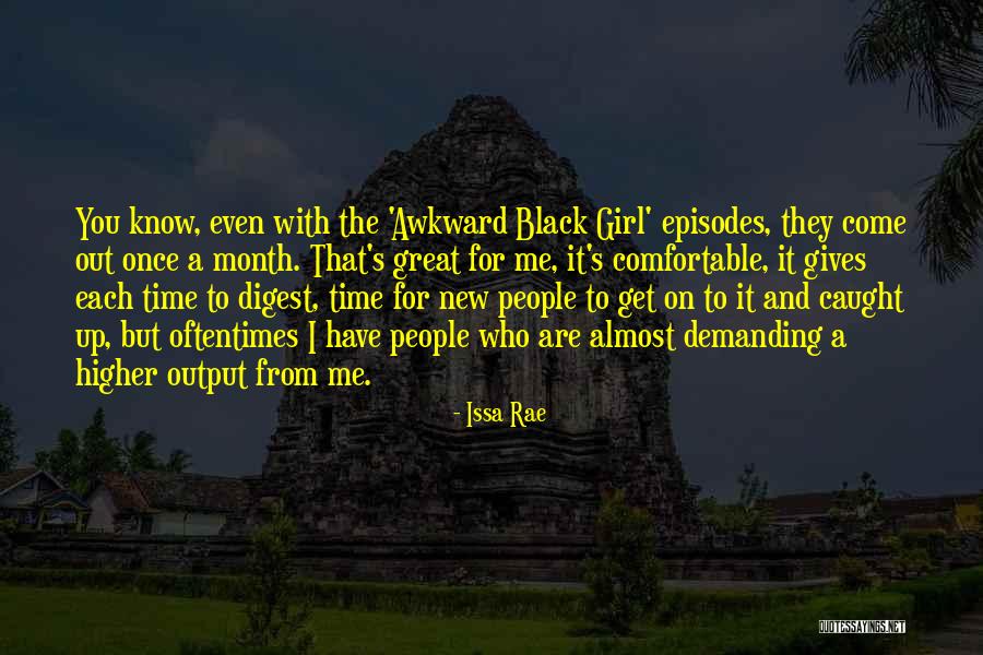 Output Quotes By Issa Rae Output Quotes By Issa Rae