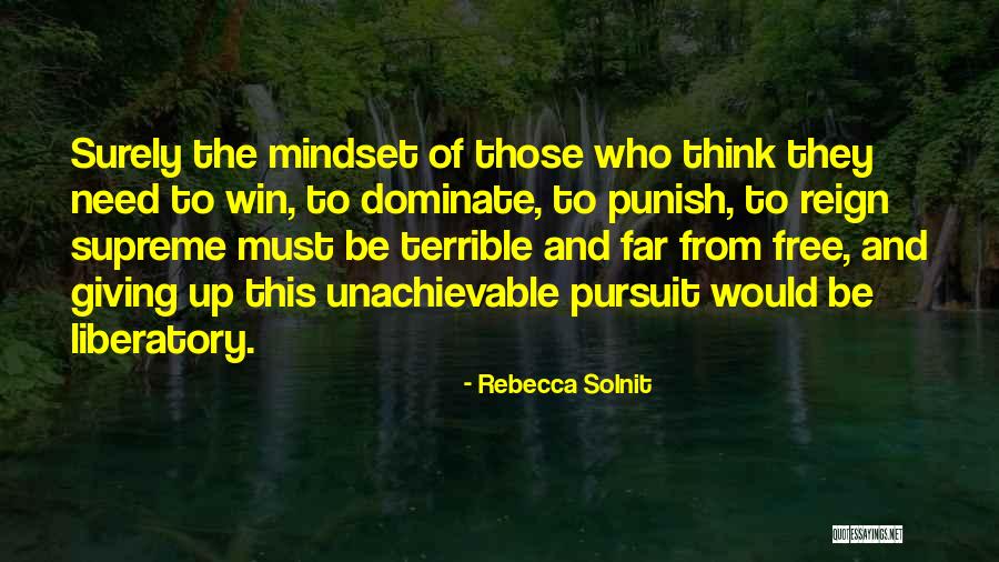 Outrageante Quotes By Rebecca Solnit Outrageante Quotes By Rebecca Solnit