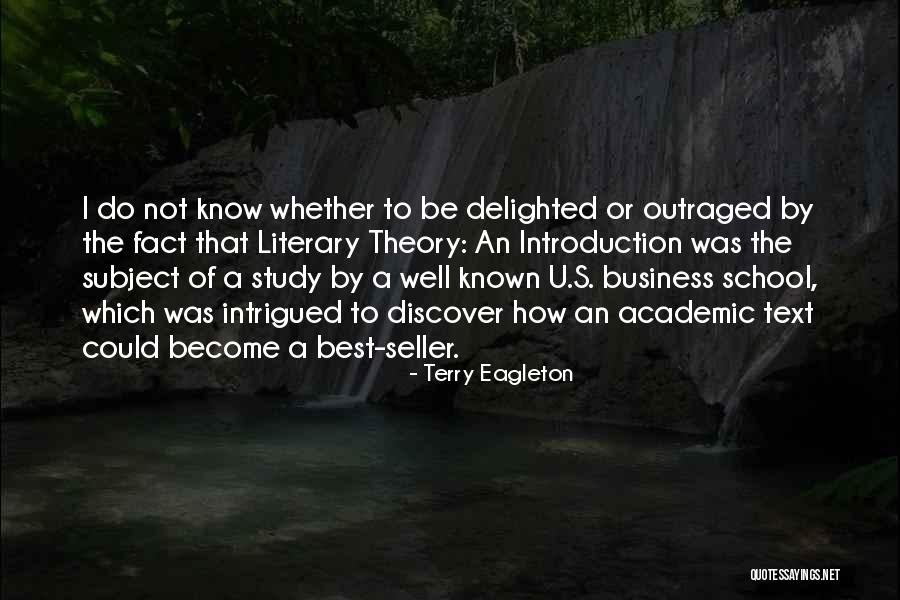 Outraged Quotes By Terry Eagleton Outraged Quotes By Terry Eagleton