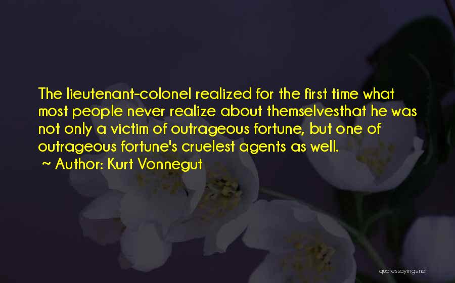 Outrageous Fortune Quotes By Kurt Vonnegut