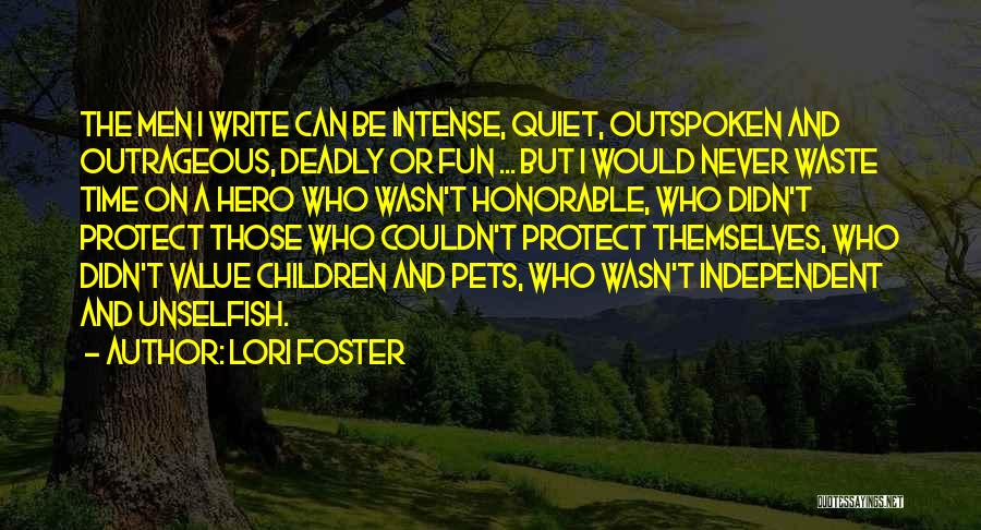 Outrageous Fun Quotes By Lori Foster