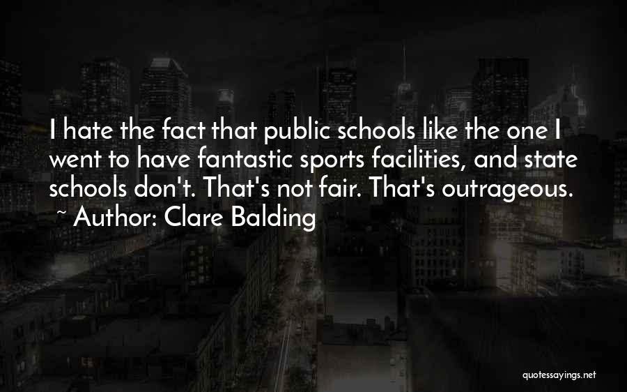 Outrageous Quotes By Clare Balding