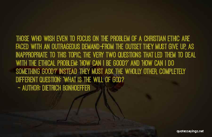 Outrageous Quotes By Dietrich Bonhoeffer