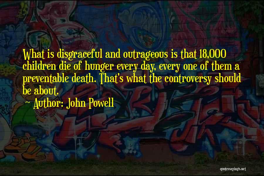 Outrageous Quotes By John Powell