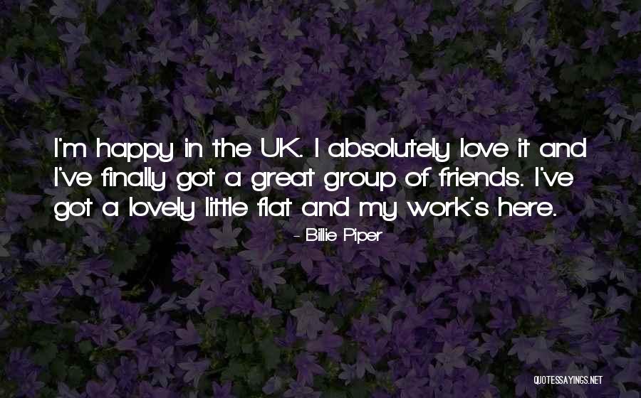 Outraised Quotes By Billie Piper