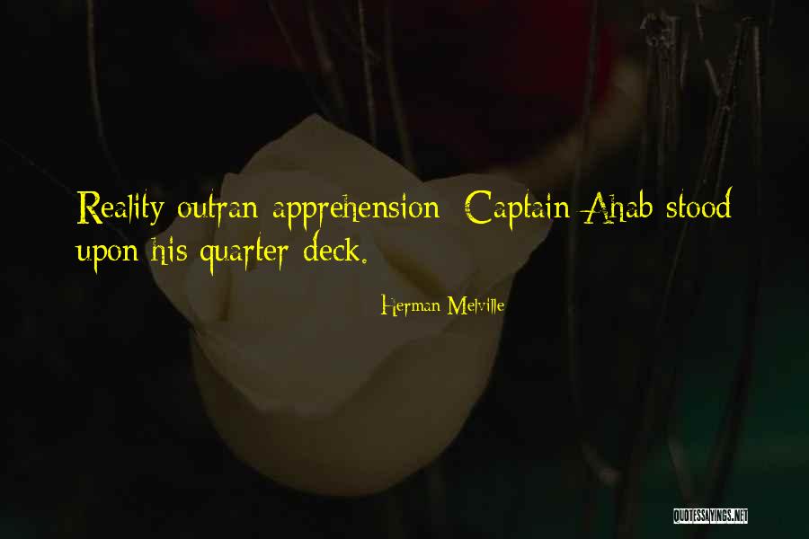 Outran Quotes By Herman Melville Outran Quotes By Herman Melville