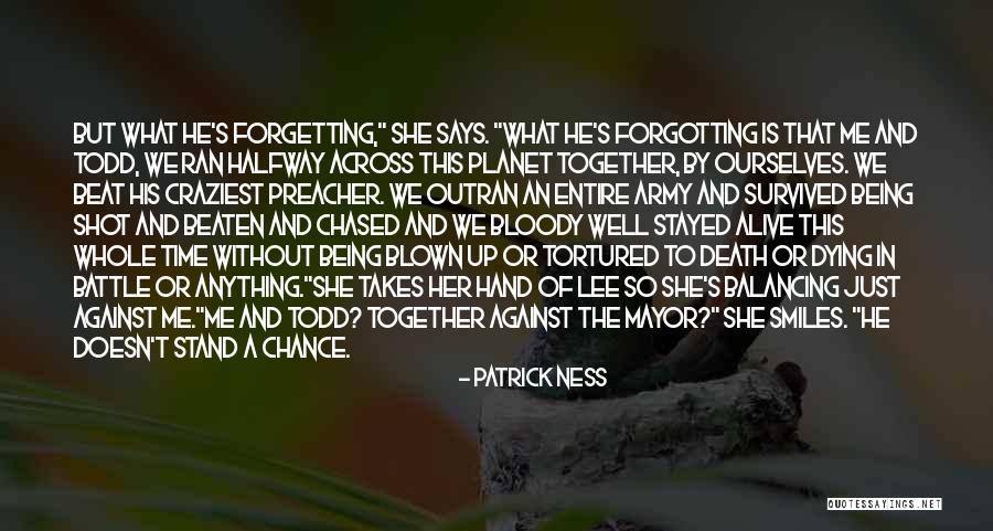Outran Quotes By Patrick Ness Outran Quotes By Patrick Ness