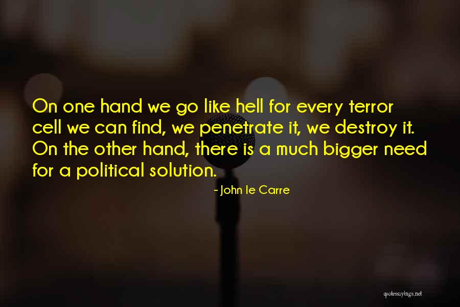 Outrank Shirts Quotes By John Le Carre Outrank Shirts Quotes By John Le Carre