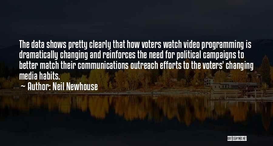 Outreach Quotes By Neil Newhouse