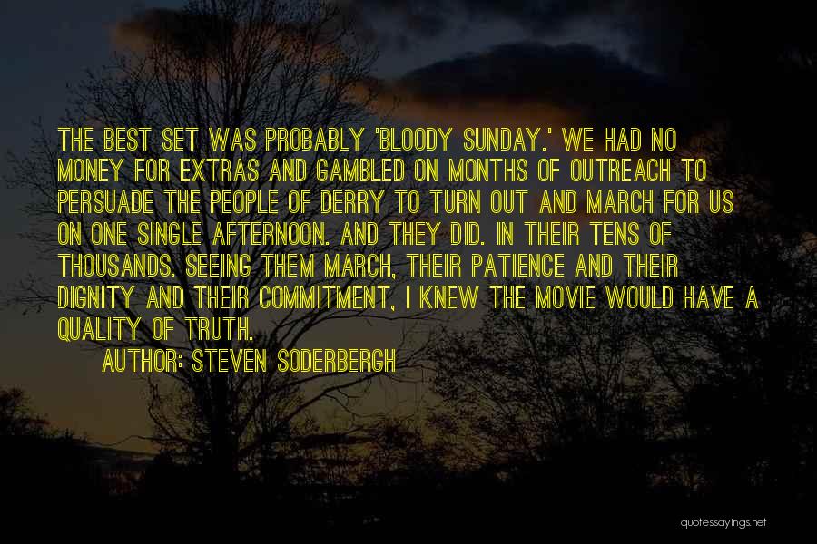 Outreach Quotes By Steven Soderbergh