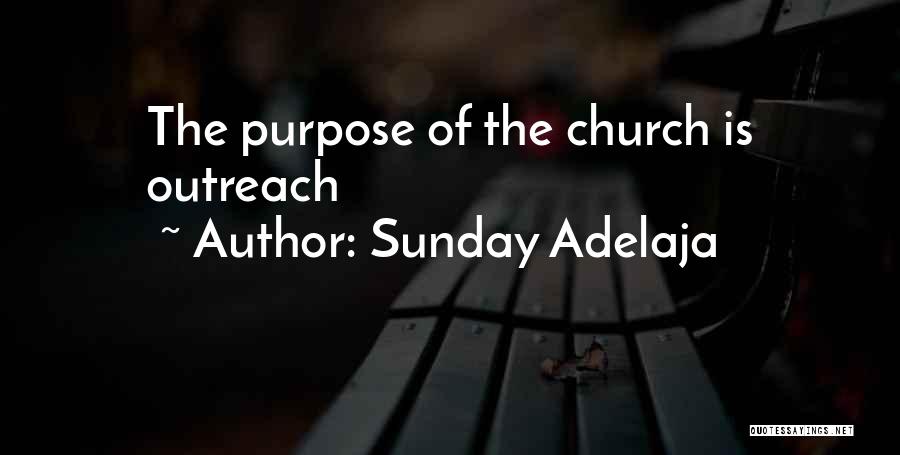 Outreach Quotes By Sunday Adelaja