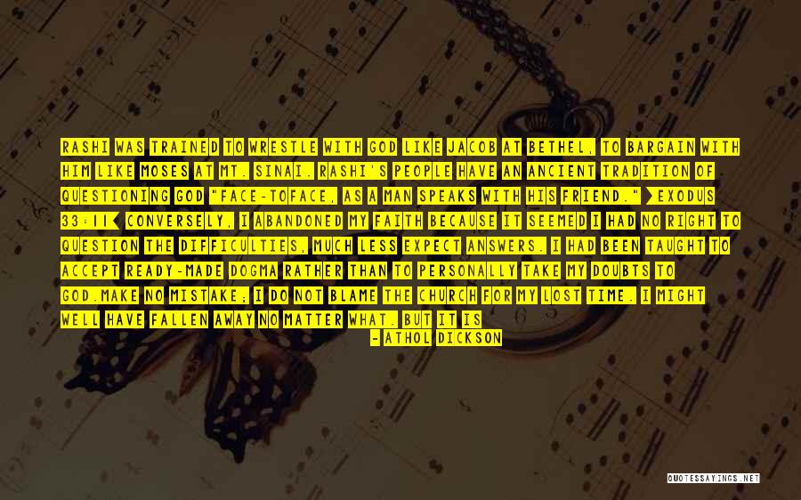 Outremont Quotes By Athol Dickson Outremont Quotes By Athol Dickson