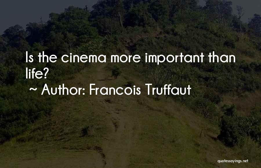 Outrigger Quotes By Francois Truffaut