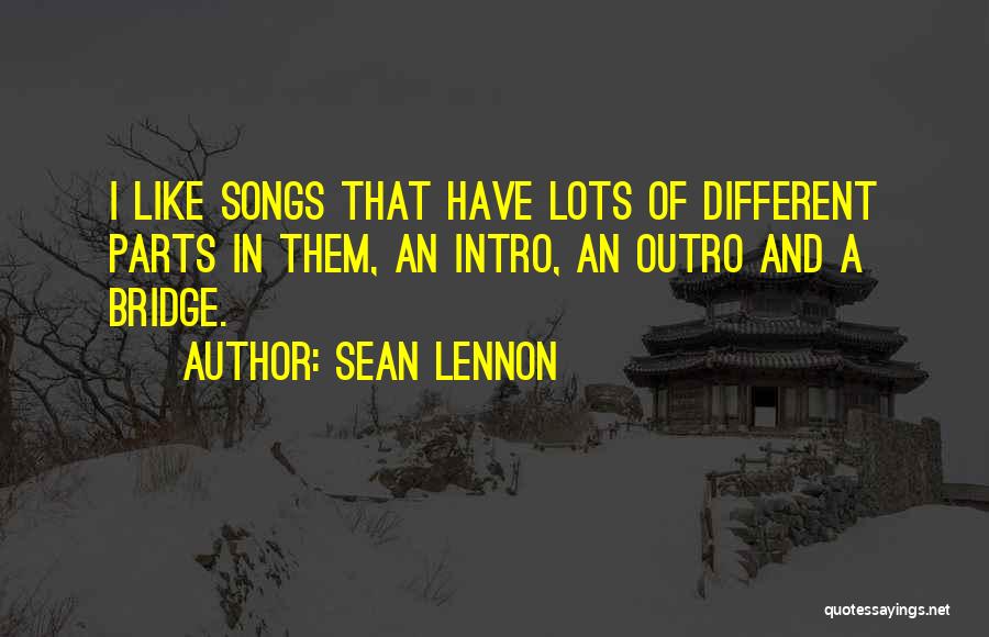 Outro Quotes By Sean Lennon