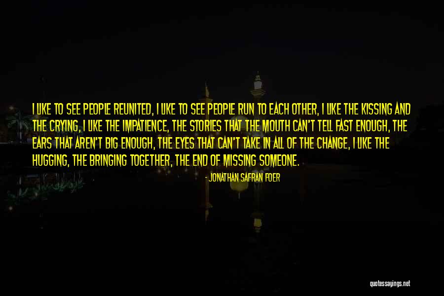 Outros For Youtube Quotes By Jonathan Safran Foer Outros For Youtube Quotes By Jonathan Safran Foer