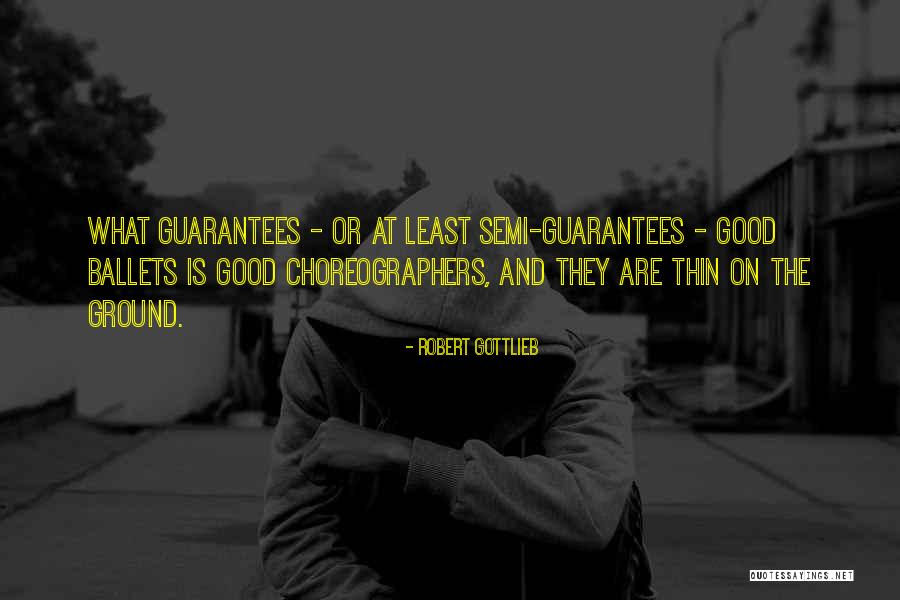 Outrun Death Quotes By Robert Gottlieb Outrun Death Quotes By Robert Gottlieb