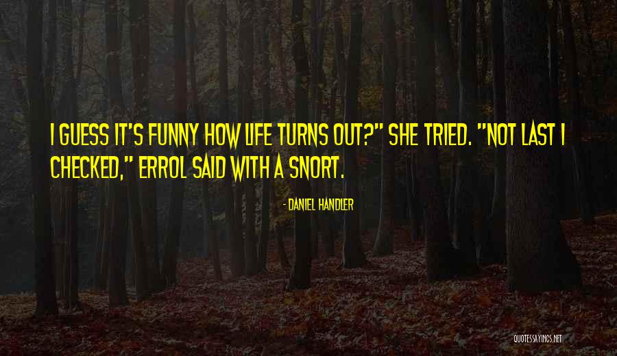 Outscreamed Quotes By Daniel Handler Outscreamed Quotes By Daniel Handler