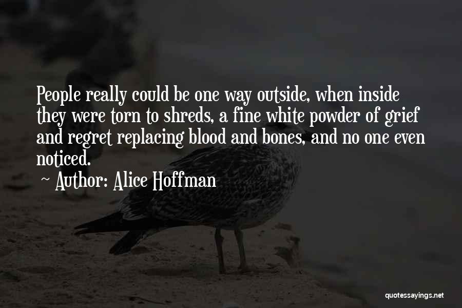 Outside And Inside Quotes By Alice Hoffman