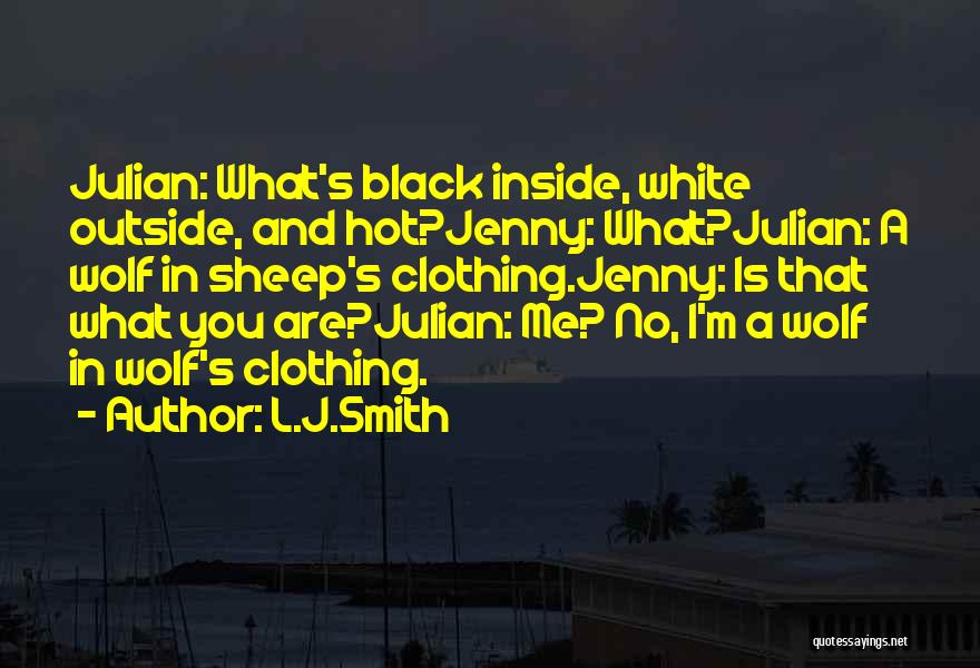 Outside And Inside Quotes By L.J.Smith