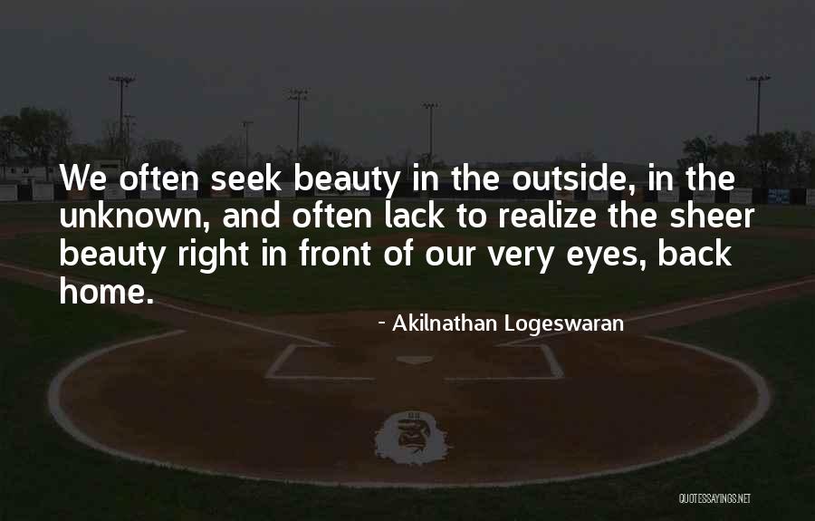 Outside Beauty Quotes By Akilnathan Logeswaran